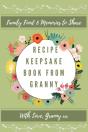 Recipe Keepsake Book From Granny - Preview
