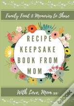 Recipe Keepsake Book From Mom