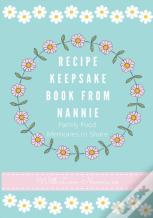 Recipe Keepsake Book From Nannie
