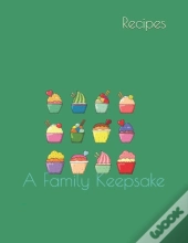 Recipes: A Family Keepsake