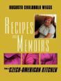 Recipes And Memoirs From A Czech-America - Preview