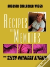 Capa do artigo Recipes And Memoirs From A Czech-America