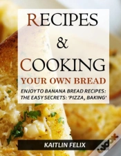 Capa do artigo Recipes & Cooking Your Own Bread