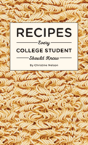 Recipes Every College Student Should Know - Preview