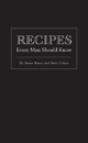 Recipes Every Man Should Know