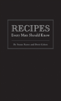 Recipes Every Man Should Know - Preview