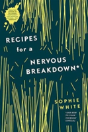 Recipes For A Nervous Breakdown - Preview