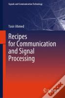 Recipes For Communication And Signal Processing