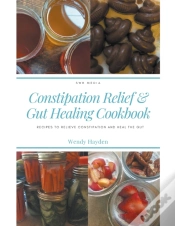 Capa do artigo Recipes For Constipation Relief And Gut