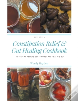 Capa do artigo Recipes For Constipation Relief And Gut