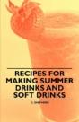 Recipes For Making Summer Drinks And Soft Drinks - Preview