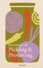 Recipes For Pickling & Preserving - Preview