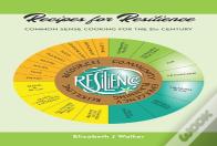 Recipes For Resilience