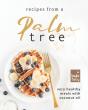 Recipes From A Palm Tree - Preview