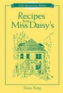 Recipes From Miss Daisy'S - 25th Anniversary Edition