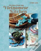 Recipes From My Vietnamese Kitchen