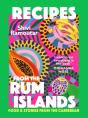 Recipes From The Rum Islands - Preview