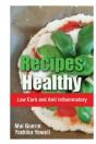 Recipes Healthy: Low Carb And Anti Infla - Preview