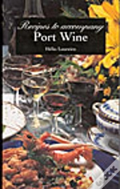 Recipes to Accompany Port Wine