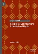 Reciprocal Constructions In Meitei And Nyishi