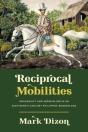 Reciprocal Mobilities - Preview