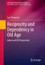 Reciprocity And Dependency In Old Age - Preview