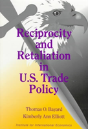 Reciprocity And Retaliation In U.S. Trade Policy - Preview