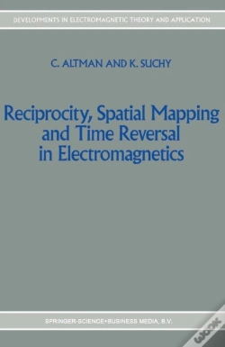 Capa do artigo Reciprocity, Spatial Mapping And Time Reversal In Electromagnetics
