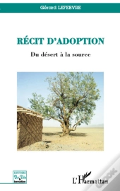 Récit D'Adoption Du Désert À La Source
