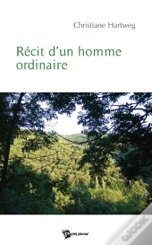 Récit D'Un Homme Ordinaire