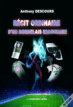 Capa do artigo Récit Ordinaire D'Un Bordelais Imaginaire