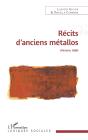 Récits D'Anciens Métallos (Vierzon, 1996) - Preview