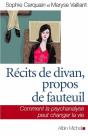 Récits De Divan, Propos De Fauteuil : Comment La Psychanalyse Peut Changer La Vie - Preview