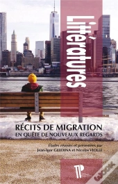 Récits De Migration ; En Quête De Nouveaux Regards