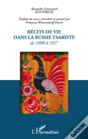 Capa do artigo Récits De Vie Dans La Russie Tsariste De 1900 À 1917