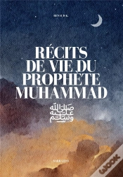 Capa do artigo Récits De Vie Du Prophète Muhammad