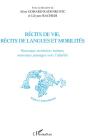 Récits De Vie, Récits De Langues Et Mobilités ; Nouveaux Territoires Intimes, Nouveaux Passages Vers L'Altérité - Preview