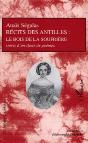 Recits Des Antilles : Le Bois De La Soufriere - Preview