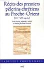 Recits Des Premiers Pelerins Chretiens Au Proche-Orient (Ive-Viie Siecle) - Preview