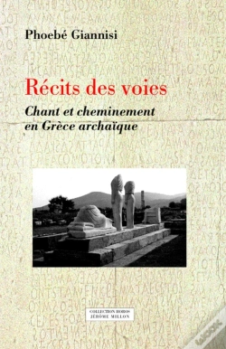 Capa do artigo Récits Des Voies ; Chant Et Cheminement En Grèce Archaïque