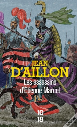 Capa do artigo Récits Du Temps De Charles V Tome 2 : Les Assassins D'Étienne Marcel