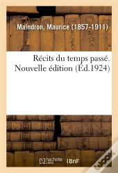 Recits Du Temps Passe. Nouvelle Edition