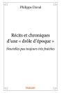 Recits Et Chroniques D'Une  Drole D'Epoque - Preview