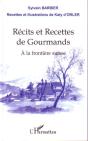 Récits Et Recettes De Gourmands ; À La Frontière Suisse - Preview