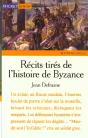 Recits Tires De L'Histoire De Byzance - Preview