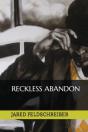 Reckless Abandon - Preview