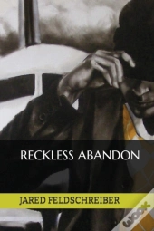 Reckless Abandon