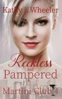 Reckless And Pampered - Preview