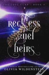 Reckless Cruel Heirs