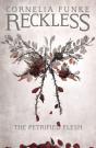Reckless I: The Petrified Flesh - Preview